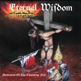 Eternal Wisdom - Meditation of the Cleansing Fire