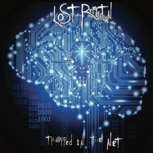 Lost Reflection - Trapped in the Net